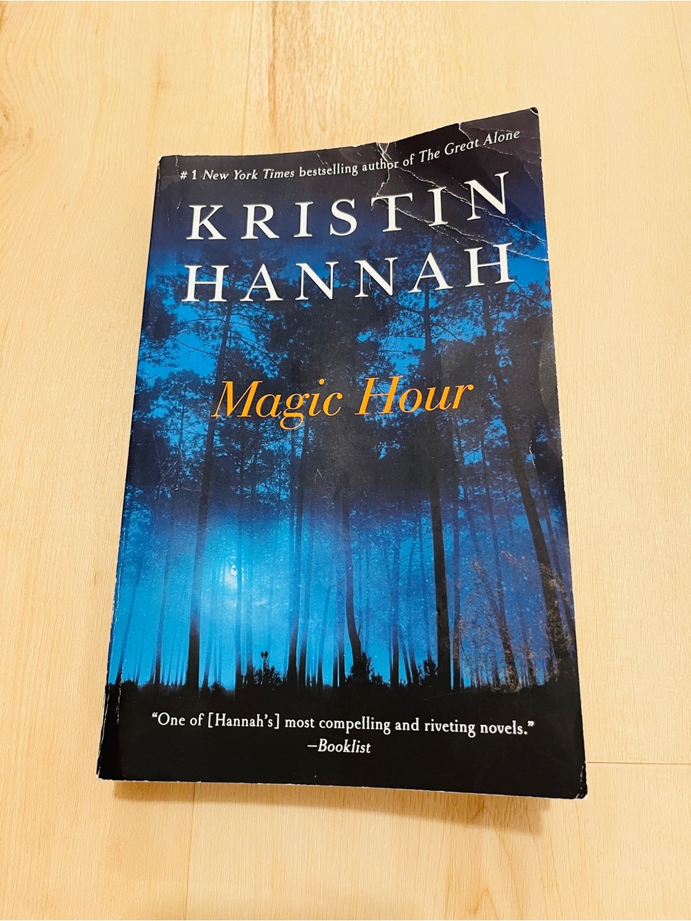 Magic Hour by Kristin Hannah